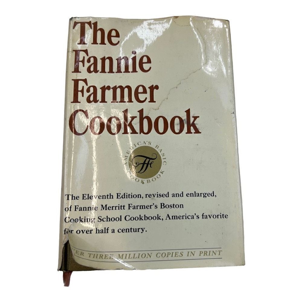 The Fannie Farmer Cookbook by Fannie Merritt Farmer Eleventh Edition Hardcover